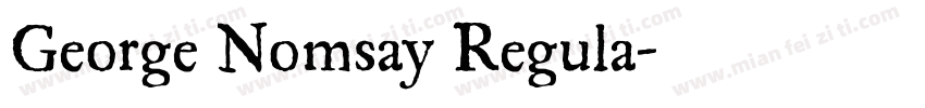 George Nomsay Regula字体转换